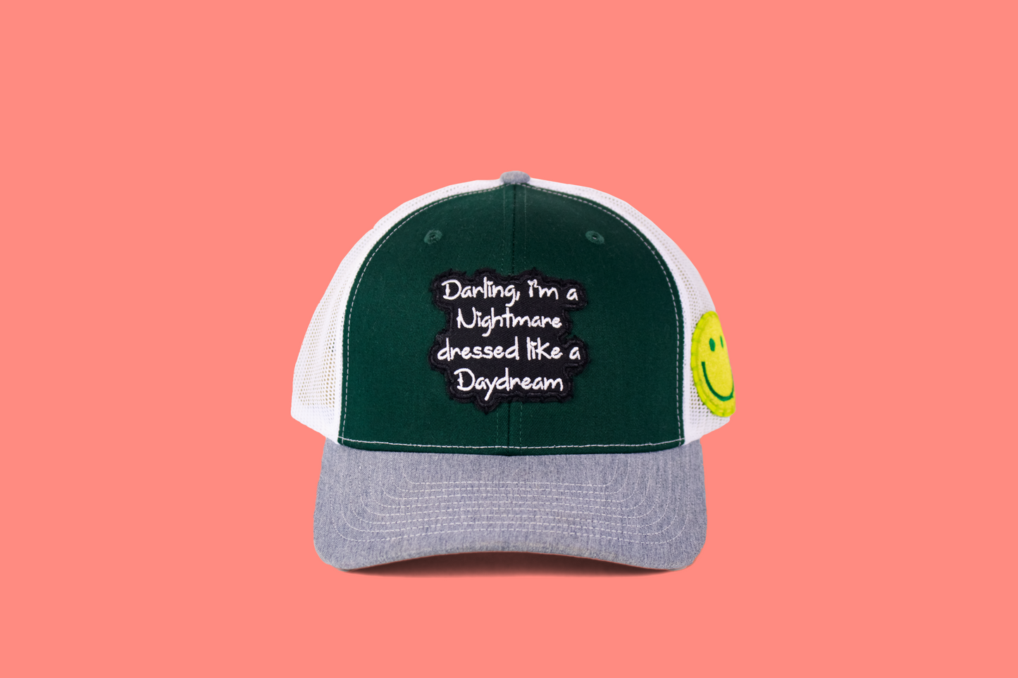"Darling, I’m a Nightmare Dressed Like a Daydream" Trucker Hat
