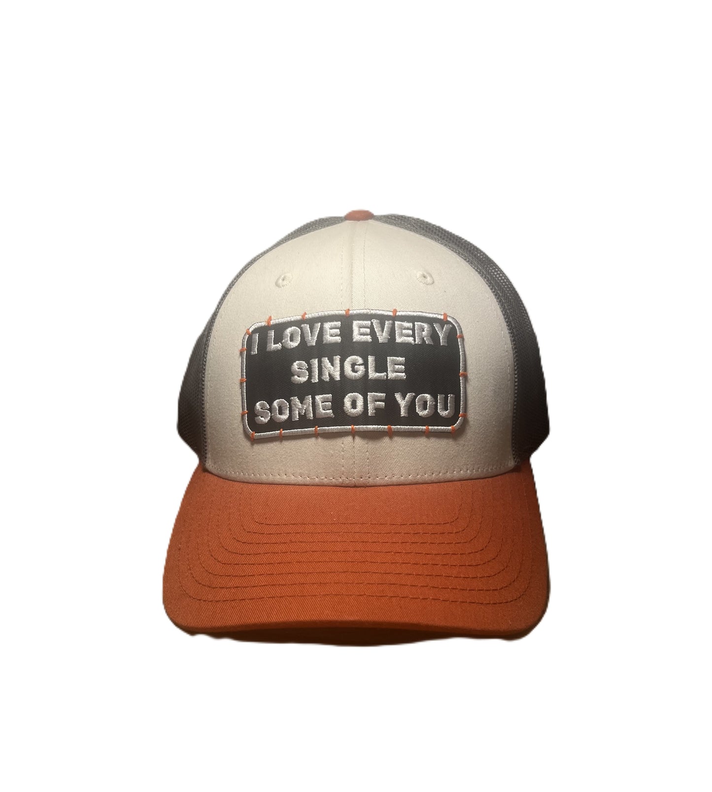 "I Love Every Single Some of You"
